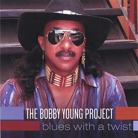 Bobby Project Young: Blues With A Twist, CD