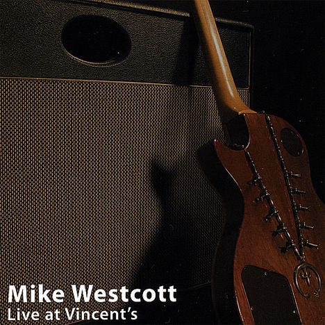 Mike Westcott: Live At Vincent's, CD