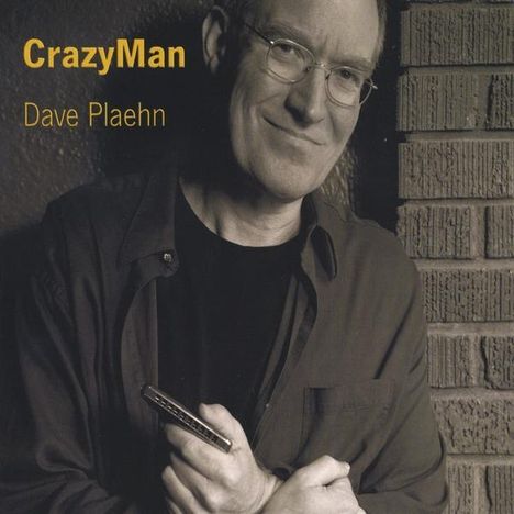 Dave Plaehn: Crazyman, CD