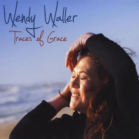 Wendy Waller: Traces Of Grace, CD