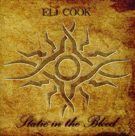 Eli Cook: Static In The Blood, CD