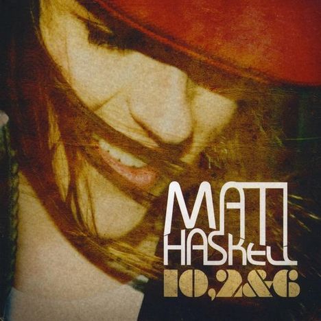 Mati Haskell: 10 2 &amp; 6, CD