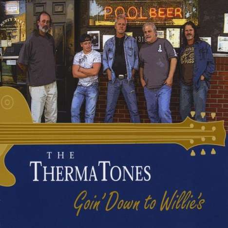 Thermatones: Goin' Down To Willie's, CD