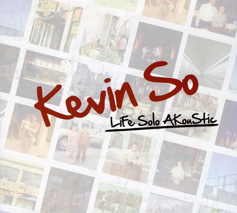 Kevin So: Life Solo Akoustic, CD