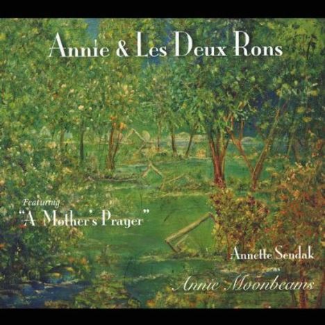 Annette Sendak: Annie &amp; Les Deux Rons, CD