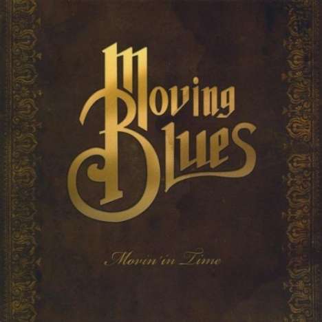 Moving Blues: Movin' In Time, CD