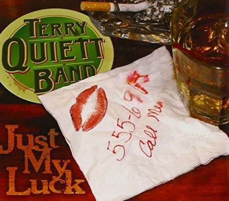 Terry Quiett: Just My Luck, CD