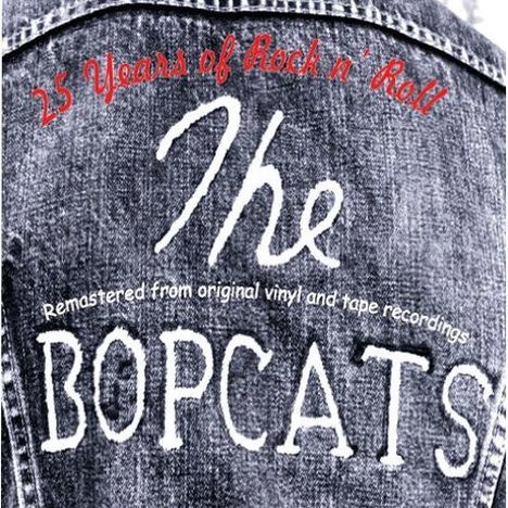 Bopcats: 25 Years Of Rock'N'Roll, CD