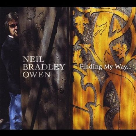 Neil Bradley Owen: Finding My Way, CD