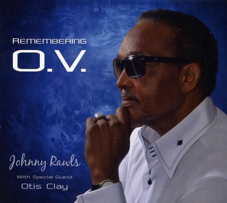 Johnny Rawls: Remembering O.V., CD