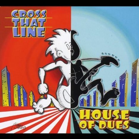 House Of Dues: Cross That Line, CD