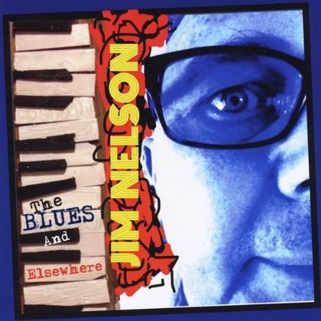 James Nelson: The Blues &amp; Elsewhere, CD