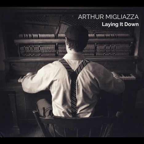 Arthur Migliazza: Laying It Down, CD