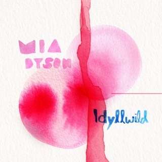 Mia Dyson: Idyllwild, CD