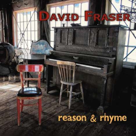 David Fraser: Reason &amp; Rhyme, CD