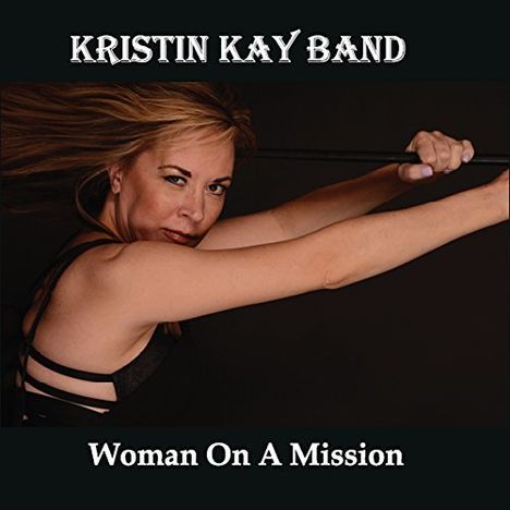Kristin Kay: Woman On A Mission, CD