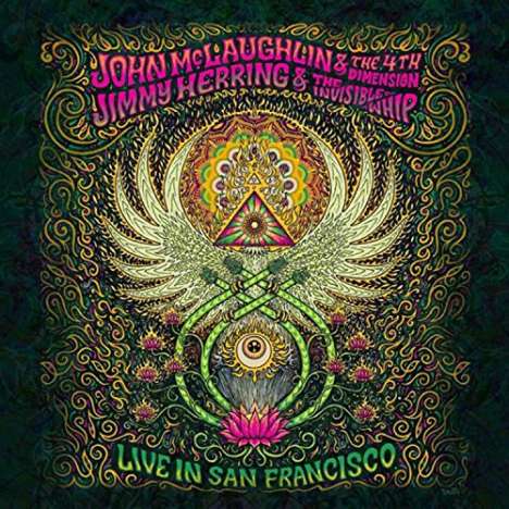 John McLaughlin &amp; The 4th Dimension, Jimmy Herring &amp; The Invisible Whip: Live In San Francisco 2017, CD