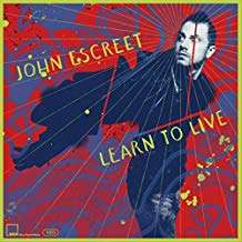 John Escreet (geb. 1984): Learn To Live, CD