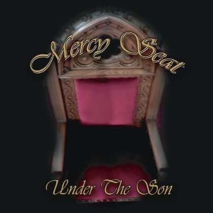 Under The Son: Mercy Seat, CD