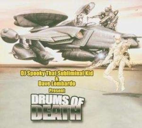 DJ Spooky &amp; Dave Lombardo: Drums Of Death, CD