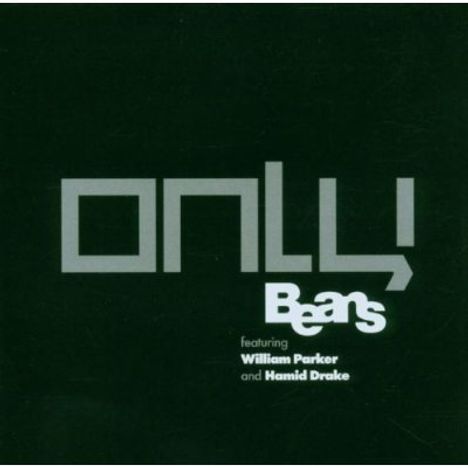 Beans: Only, CD