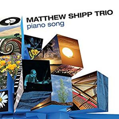 Matthew Shipp (geb. 1960): Piano Song (The Blue Series), CD