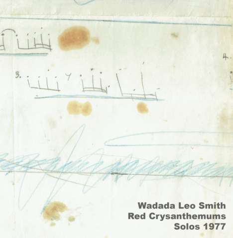 Wadada Leo Smith (geb. 1941): Red Chrysanthemums: Solos 1977, CD