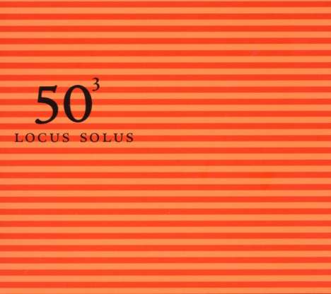 Locus Solus: Locus Solus - 50th Birthday, CD