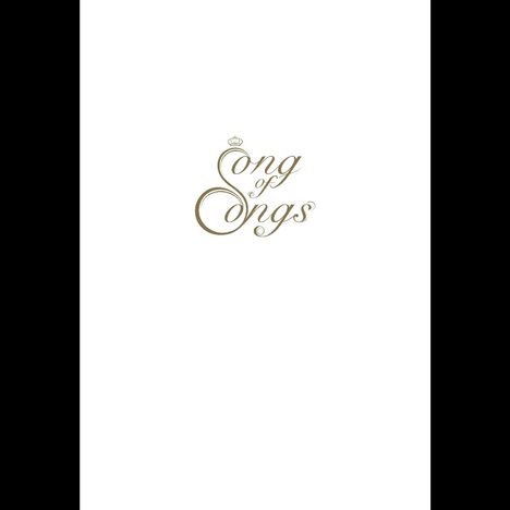 "Song of Songs" in eleganter Schrift mit einer kleinen Krone über dem S. Weißer Hintergrund.