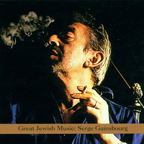 Serge Gainsbourg (1928-1991): Great Jewish Music, CD