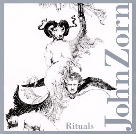 John Zorn (geb. 1953): Rituals, CD