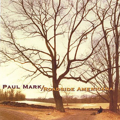 Paul Mark: Roadside Americana, CD