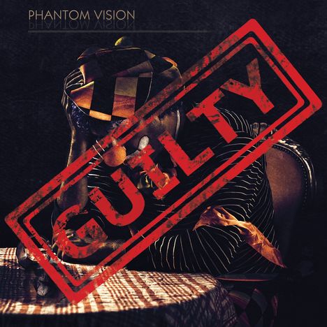Phantom Vision: Guilty, CD