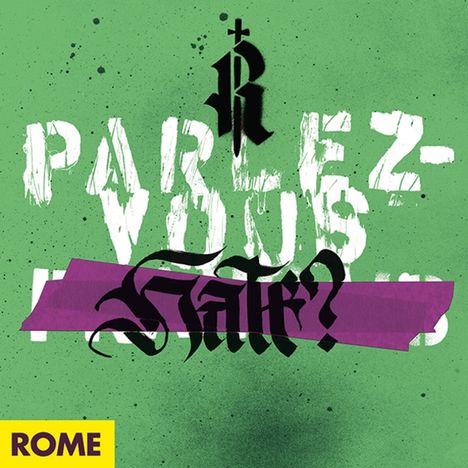 Rome: Parlez-Vous Hate? (Limited Edition), 1 LP und 1 CD