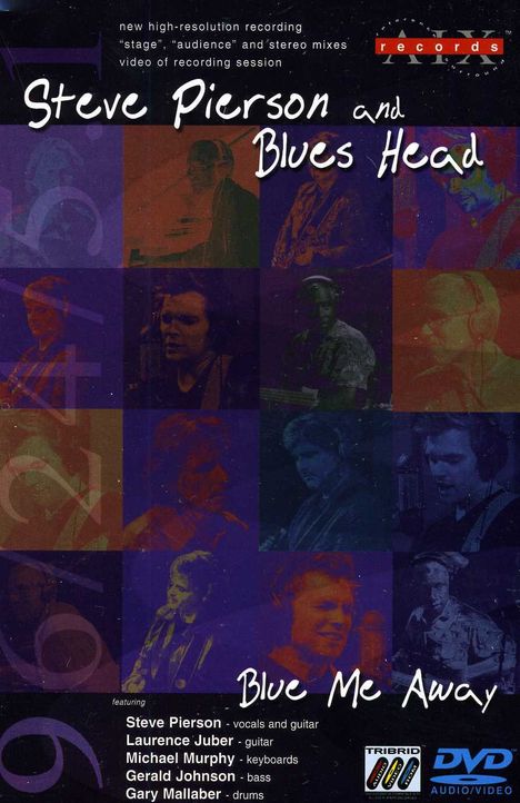 Steve Pierson &amp; Blues Head: Blue Me Away, DVD