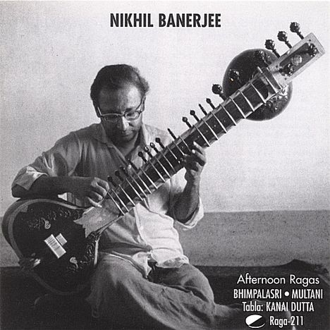 Pandit Nikhil Banerjee: Afternoon Ragas, CD