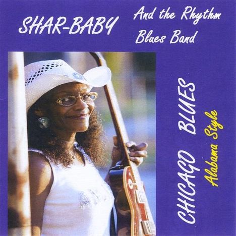 Sharbaby: Chicago Blues Alabama Style, CD