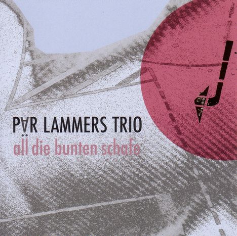Pär Lammers: All die bunten Schafe, CD