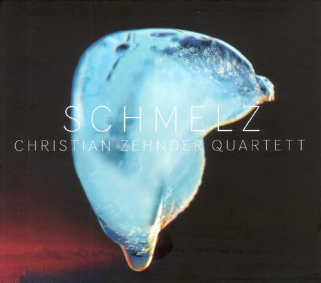 Christian Zehnder: Schmelz, CD