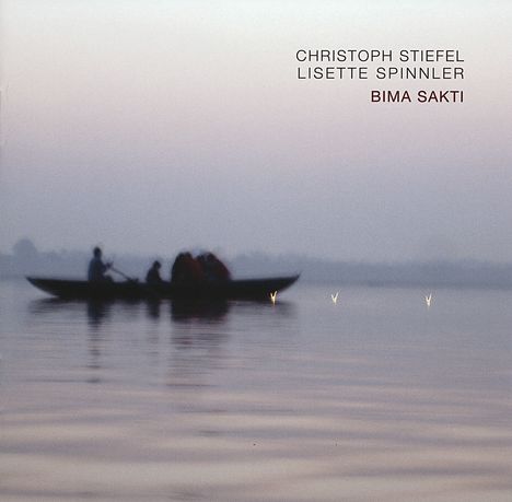 Christoph Stiefel &amp; Lisette Spinnler: Bima Sakti, CD