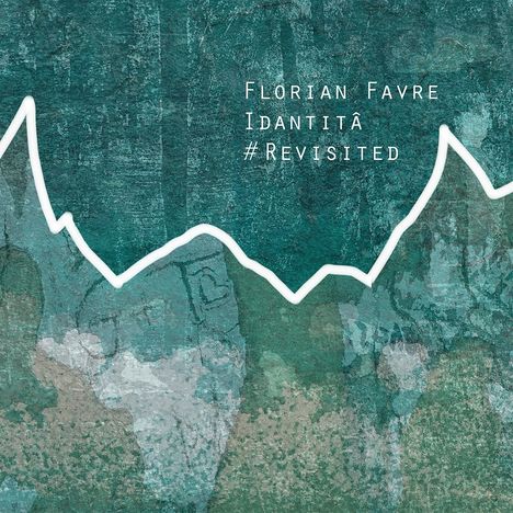 Florian Favre: Idantitâ #Revisited, CD