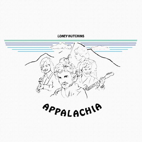 Loney Hutchins: Appalachia, LP