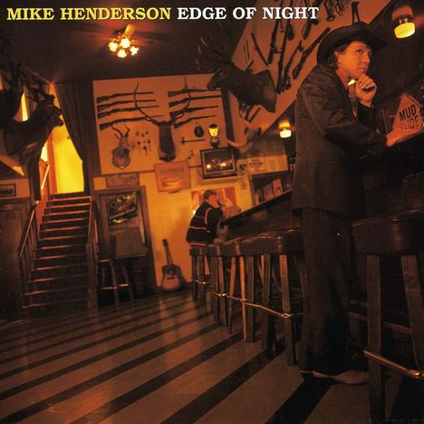 Mike Henderson: Edge Of Night, CD