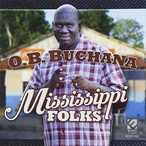 O.B. Buchana: Mississippi Folks, CD