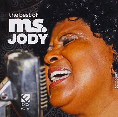 "The best of Ms. Jody" steht oben. Eine Frau singt leidenschaftlich in ein Mikrofon. Unten links ein Plattenlabel-Logo.
