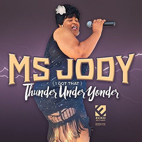Ms.Jody: Thunder Under Yonder, CD