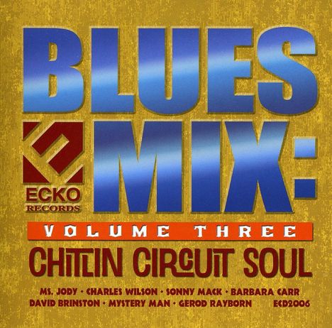 Blues Mix: Chitlin Circuit: Vol. 3-Blues Mix: Chitlin Circ, CD