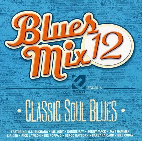 Blues Mix 12 Classic Soul / Various: Blues Mix 12 Classic Soul / Various, CD