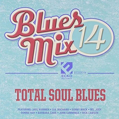 Blues Mix V. 14: Total Soul Blues / Various: Blues Mix V. 14: Total Soul Blues / Various, CD