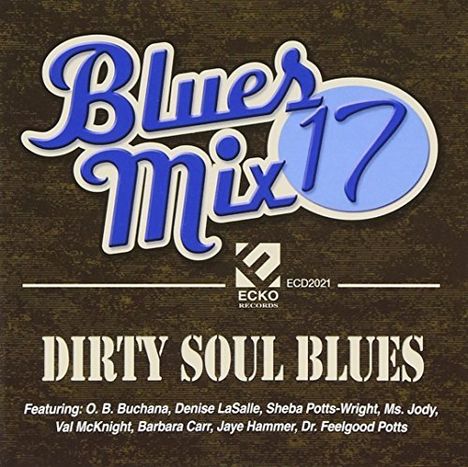 Blues Mix 17 Dirty / Various: Blues Mix 17 Dirty / Various, CD